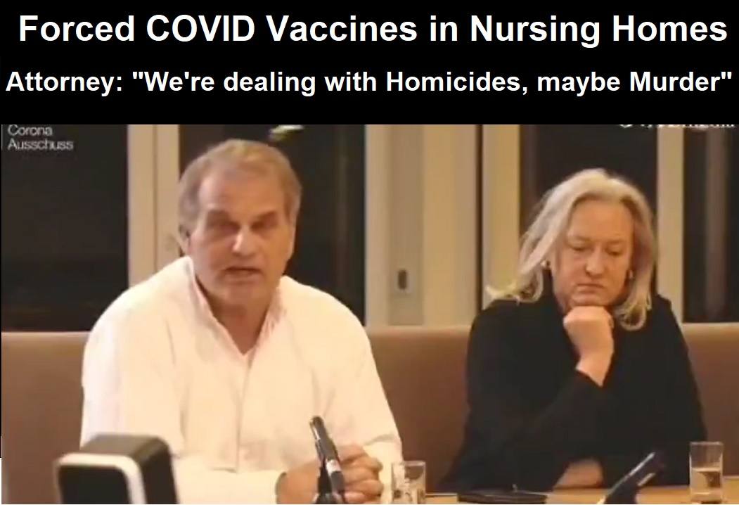 Whistleblower Video Footage of Forced COVID Vaccines in German Nursing Homes Goes Public – Attorney: “We’re Dealing with Homicide, Maybe Even Murder” Attorney-Fuellmich-Nursing-Home-murders-COVID-vaccines