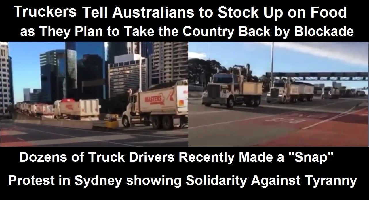 Australian Truckers Warn Citizens to Stock Up on Food as They Prepare to Take Over the Country Australian-truck-drivers