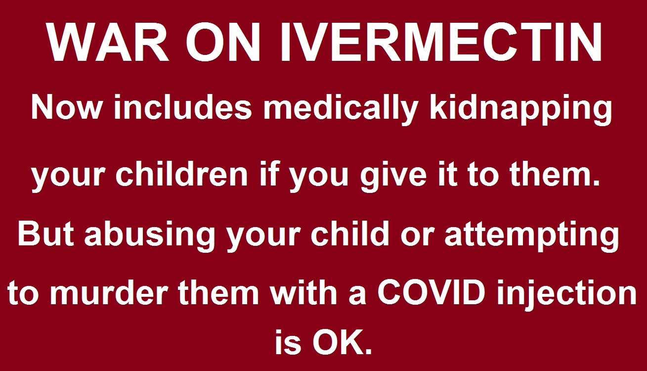Hospital Tries to Medically Kidnap Children Given Ivermectin by Parents War-on-ivermectin