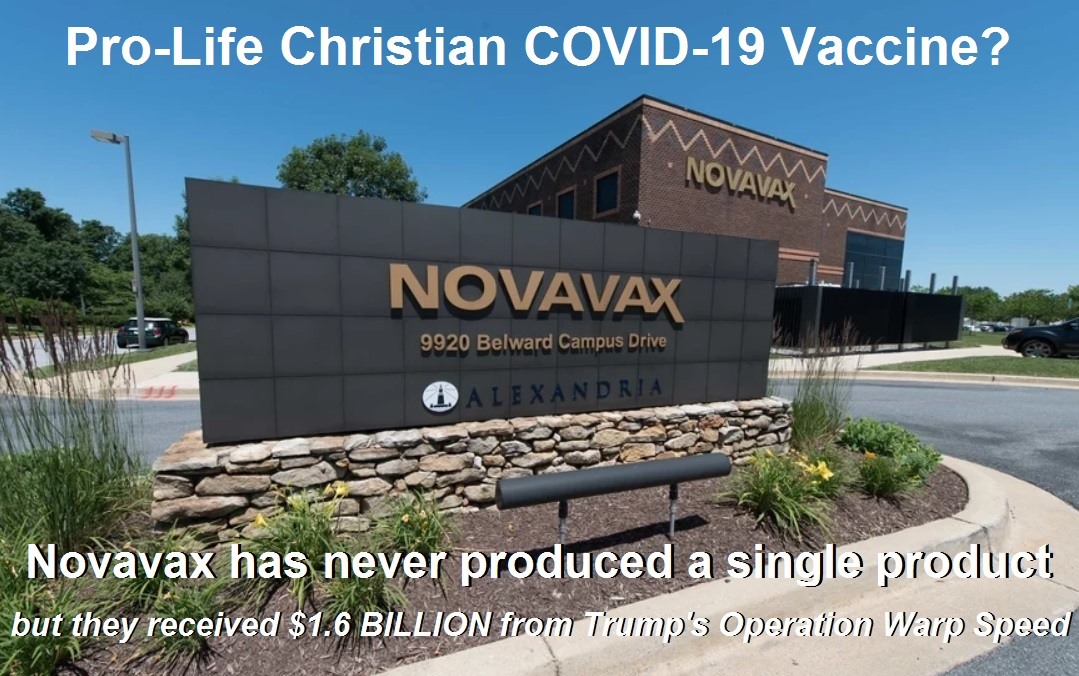Novavax: Soon to be FDA-Authorized COVID-19 Vaccine for the “Christian Pro-life” Population? Novavax-pro-life