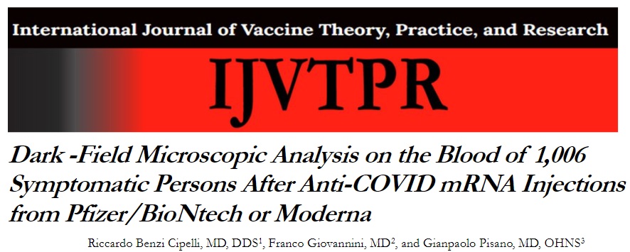 Contaminated Blood: Italian Researchers Examine Blood of Over 1000 People After Pfizer or Moderna mRNA Vaccines and Find 94% Contaminated Ijvtpr-blood-analysis-mRNA-vaccines