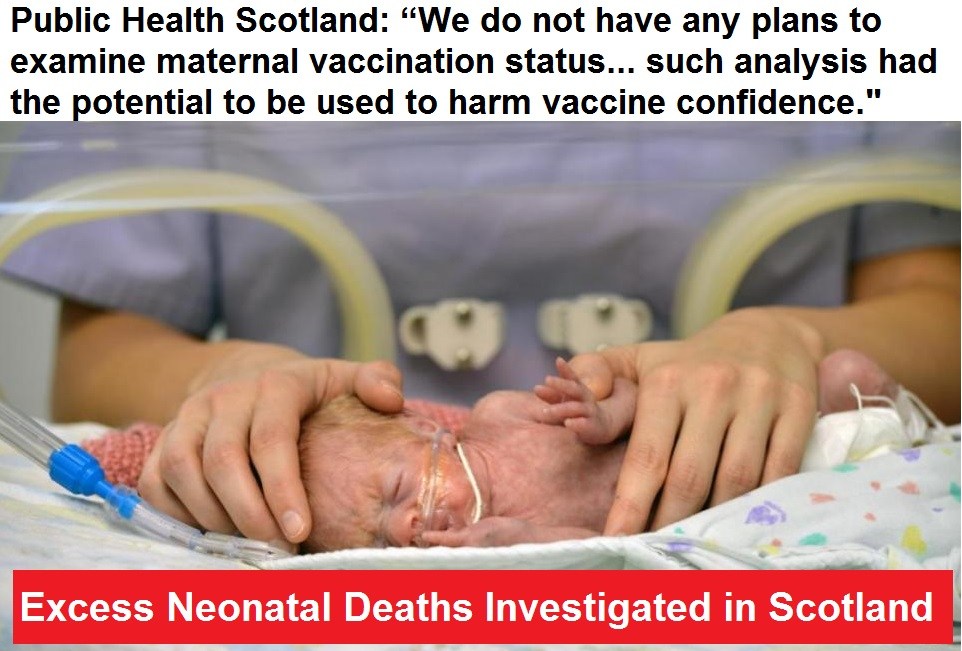 Public Health Scotland Investigates Rise in Neonatal Infant Deaths but Refuses to Check Vaccination Status of Mothers PHS-neonatal-deaths-vaccines-ruled-out