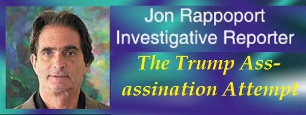 Jon Rappoport Trump Assassination Attemp