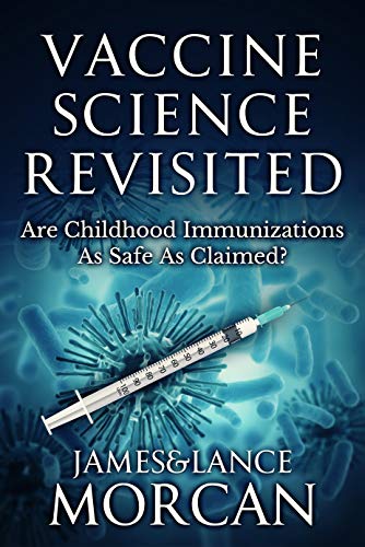 Will New eBook: “Vaccine Science Revisited: Are Childhood Immunizations As Safe As Claimed?” Soon be Banned? Vaccine-Science-Revisited-Book-Cover