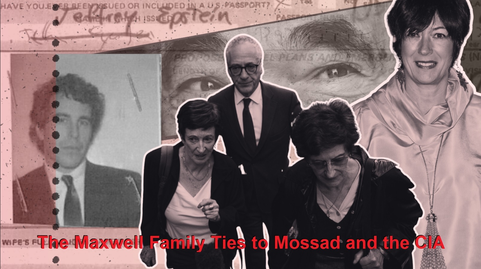 The-Maxwell-Family-Ties-to-Mossad-and-the-CIA